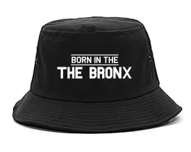 Born In The Bronx NY Mens Bucket Hat