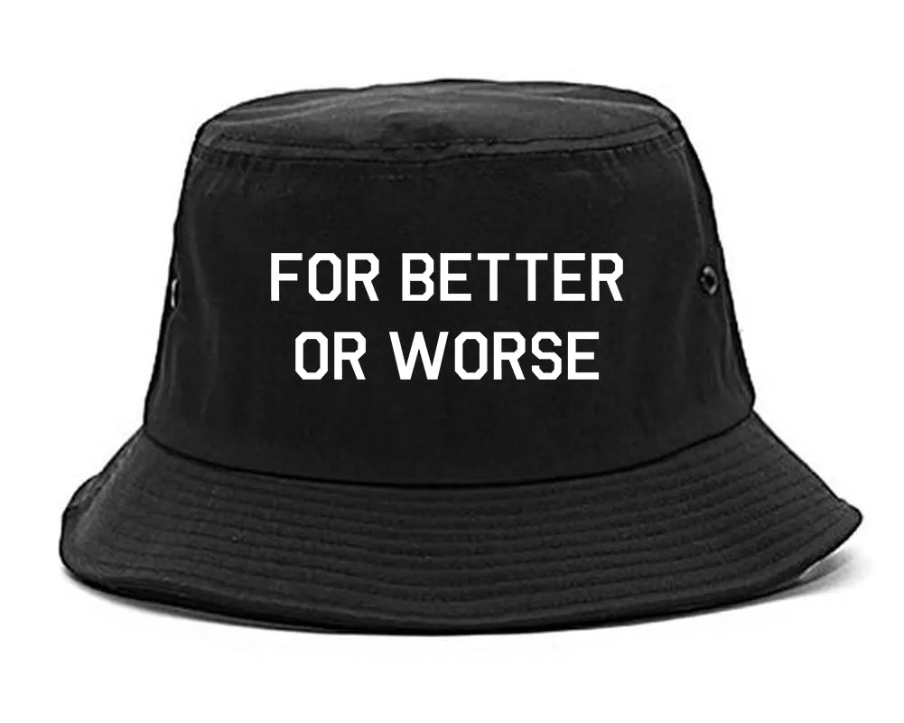 For Better Or Worse Mens Bucket Hat